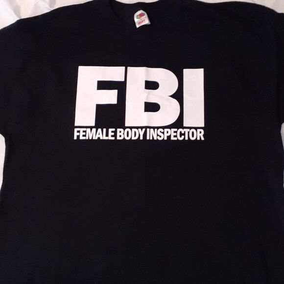 FBI Female Body Inspector Mens T-Shirt XXL 2XL - Picture 1 of 3